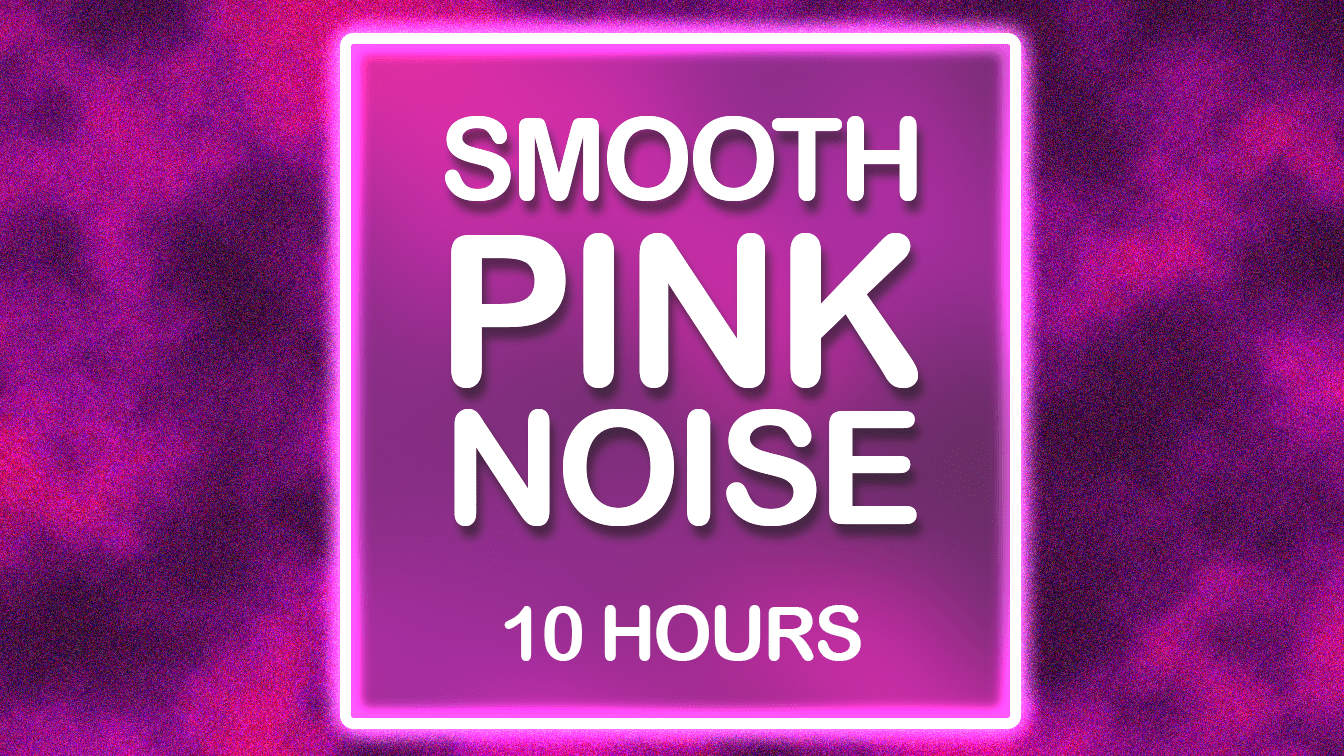 Pink noise for sleeping | 10 Hours