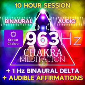 Solfeggio 963Hz with Affirmations + Delta 1Hz Binaural Crown Chakra Meditation Session